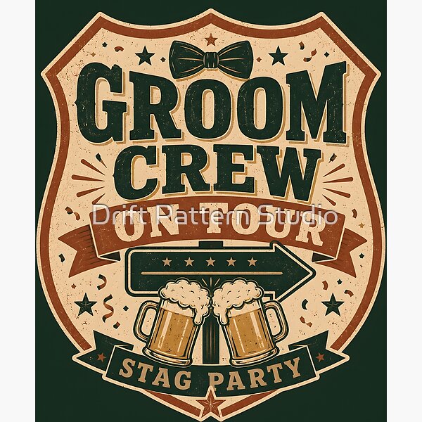 Groom Crew on Tour — Vintage Stag Party Badge design by Drift Pattern Studio